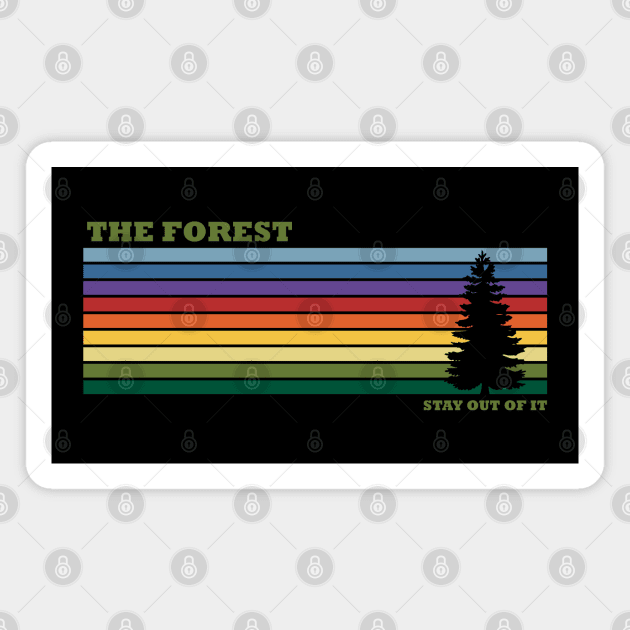 The Forest: stay out of it Magnet by Zap Studios